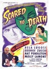 Scared To Death (1947).jpg